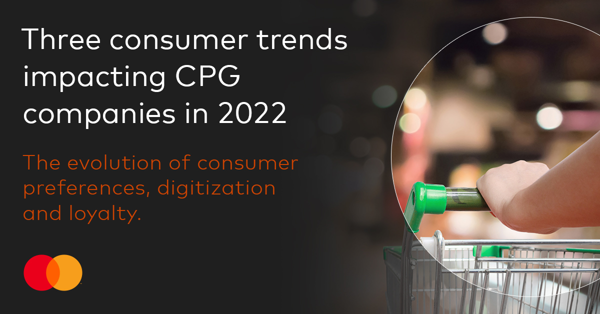 Consumer trends impacting CPG companies Mastercard Data & Services